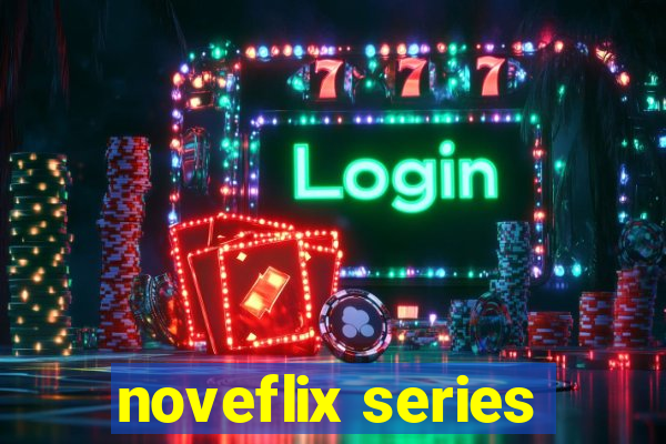 noveflix series